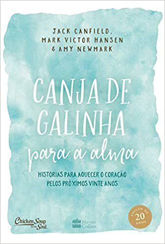 Livro Canja de Galinha para Alma - Canfield