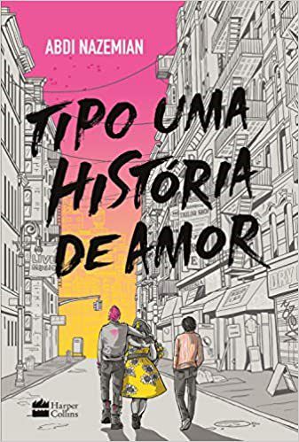 Livro Tipo Uma História de Amor - Abdi Nazemian