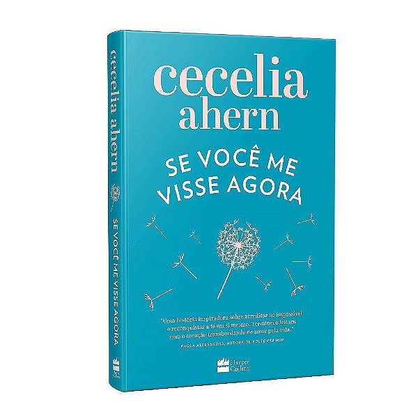Livro Se Voce Me Visse Agora - ( Harpercollins ) - Ahern