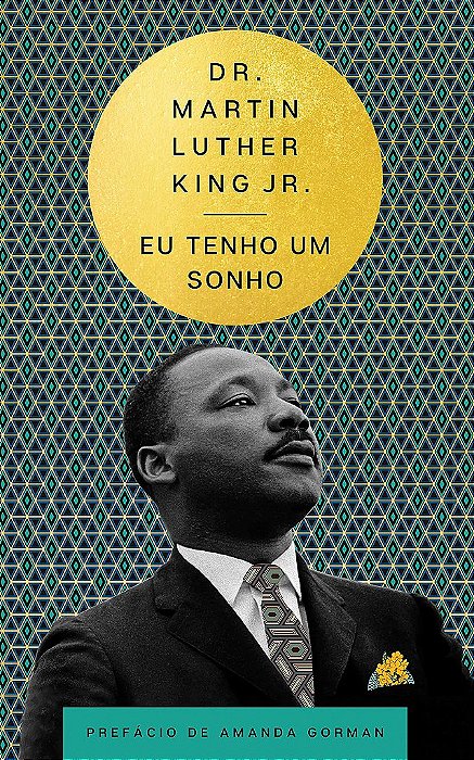 Livro Eu Tenho Um Sonho - King Jr.