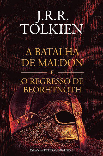 Livro Batalha de Maldon e o Regresso de Beorhtnoth, A - Tolkien