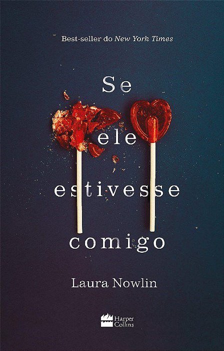 Livro Se Ele Estivesse Comigo - Nowlin