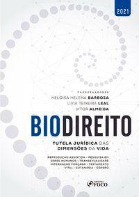 Livro Biodireito - Tutela Juridica das Dimensoes da Vida - Brochado