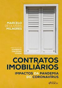 Livro Contratos Imobiliários: Impactos da Pandemia do Coronavírus - Milagres