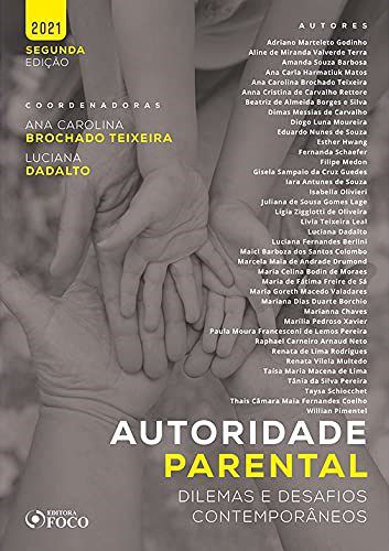 Livro Autoridade Parental: Dilemas e desafios contemporâneos - Godinho - Foco