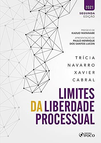 Livro Limites da Liberdade Processual - Cabral