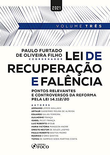Livro Lei de Recuperação e Falência Vol.3 - Furtado - Foco