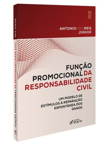 Livro Função Promocional da Responsabilidade Civil - Reis Júnior