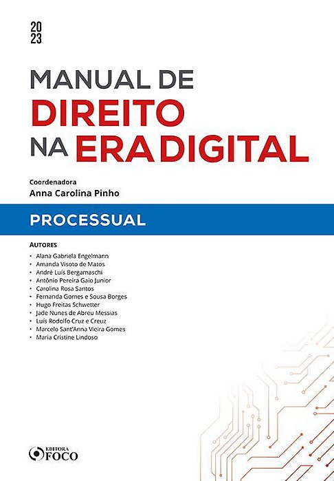 Livro Manual de Direito Na era Digital : Processual - 1ª Ed - 2023 - Maria Cristine Marce