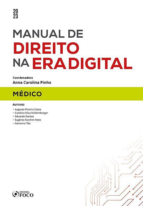 Livro Manual de Direito Na era Digital: Médico - 1ª Ed - 2023 - Karenina Eugênio Fac