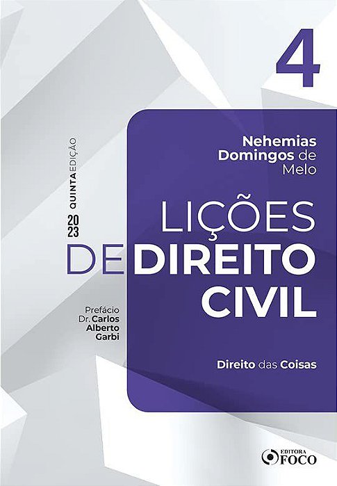 Livro Licoes de Direito Civil - Volume 4 - 5 Ed - 2023: Direito das Coisas - Melo