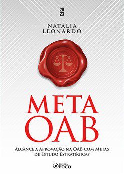 Livro Meta Oab Alcance a Aprovação Na Oab com Metas de Estudo Estratégicas - Leonardo - Foco