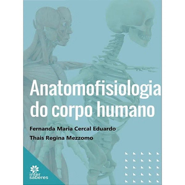 Livro Anatomofisiologia do Corpo Humano