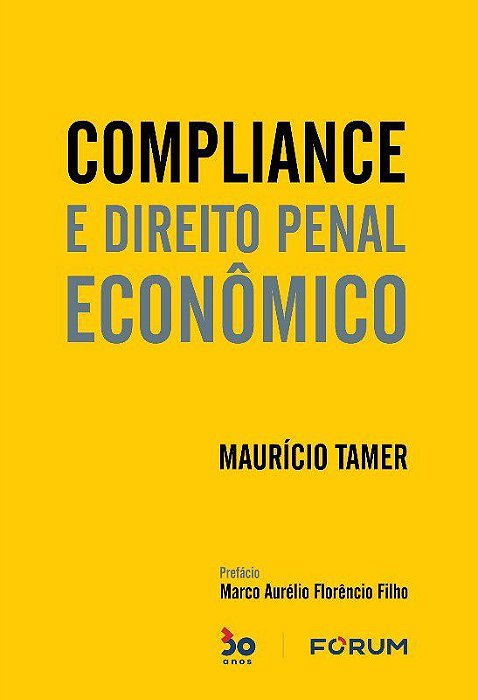 Livro Compliance e Direito Penal Economico - Tamer