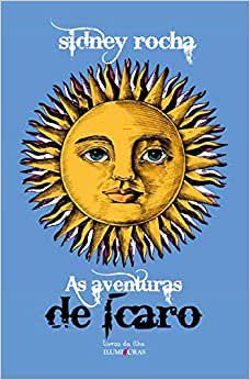 Livro Aventuras de ícaro, as - Rocha, Sidney