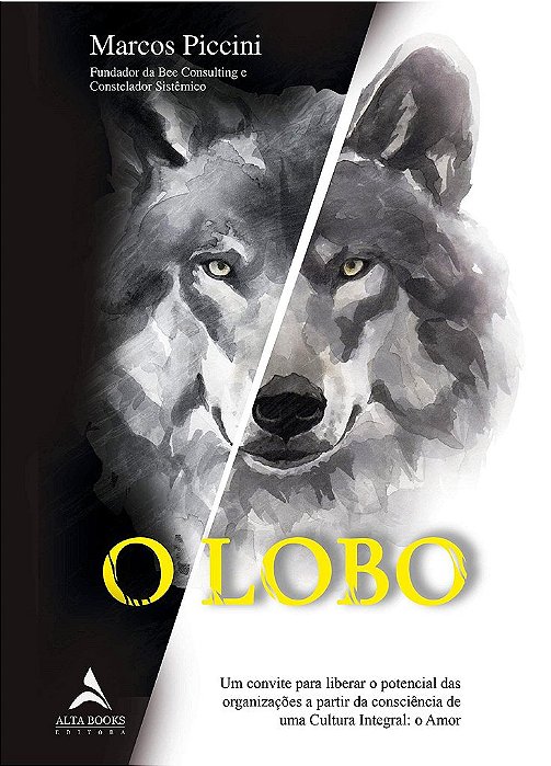 Livro O Lobo - Piccini - Alta Books