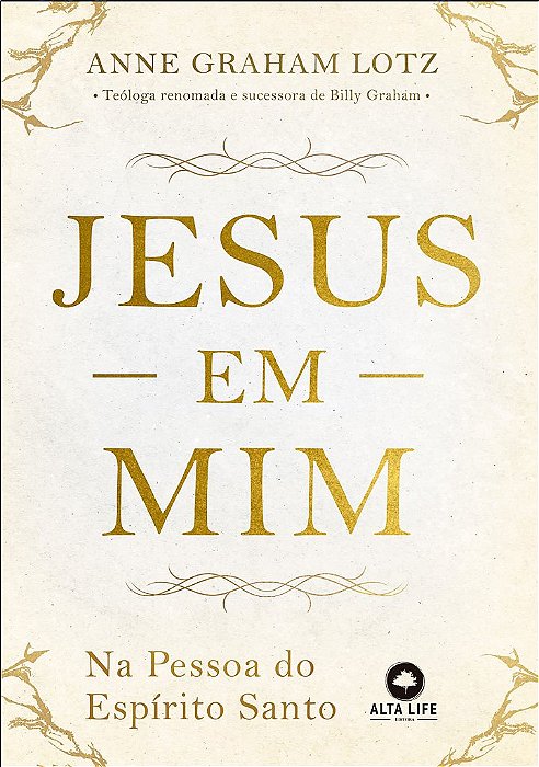 Livro Jesus em Mim: Na Pessoa do Espirito Santo - Lotz