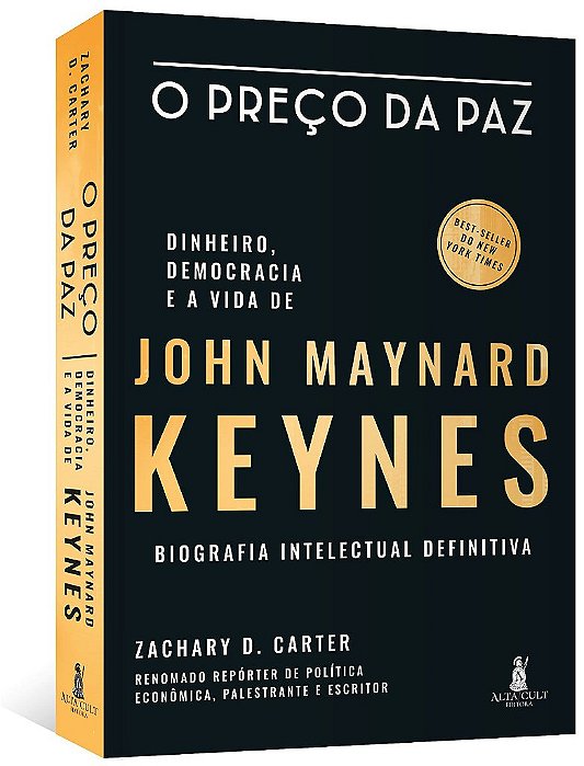 Livro Preco da Paz, O: Dinheiro, Democracia e a Vida de John Maynard Keynes - Bio - Carter