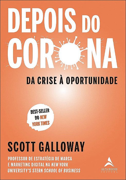 Livro Depois do Corona: da Crise a Oportunidade - Galloway