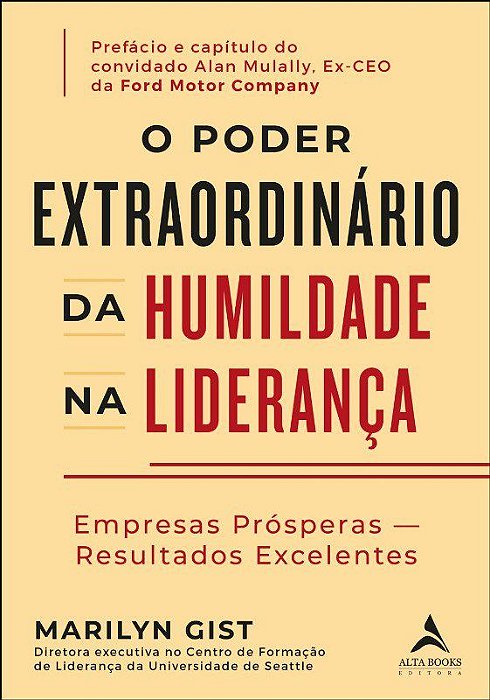 Livro Poder Extraordinario da Humildade Na Lideranca, O: Empresas Prosperas - Gist