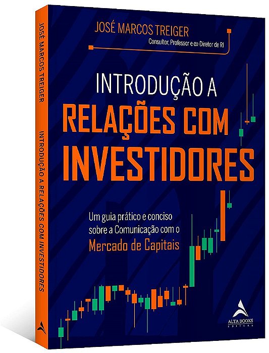 Livro Introducao a Relacoes com Investidores: Um Guia Pratico e Conciso sobre a C - Treiger
