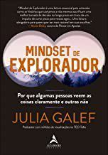 Livro Mindset de Explorador: por Que Algumas Pessoas Veem as Coisas - Galef