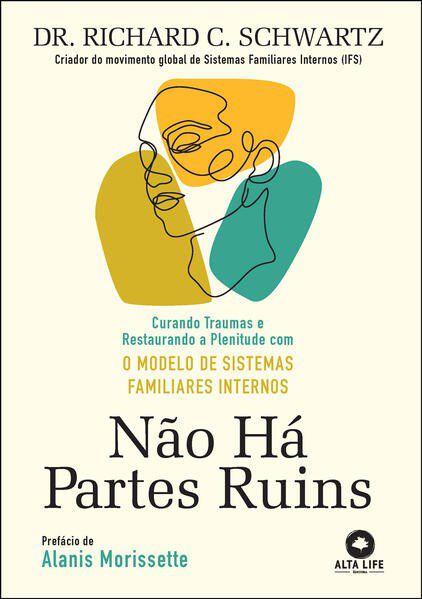 Livro Não há Partes Ruins - Richard Schwartz - Alta Books