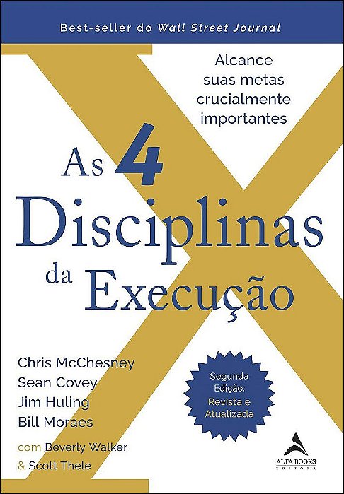 Livro As 4 Disciplinas da Execução: Alcance Suas Metas Crucialmente Importantes