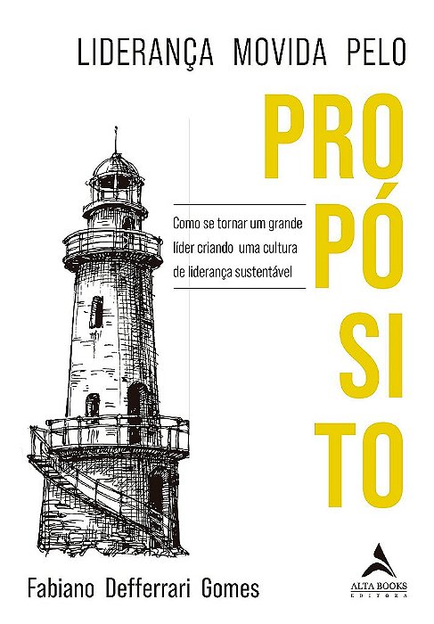 Livro Lideranca Movida Pelo Proposito - Gomes