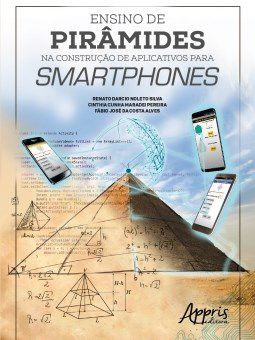 Livro Ensino de Piramides Na Construcao de Aplicativos para Smartphones - Silva/pereira/alves