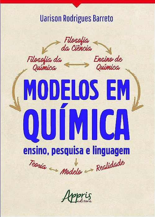 Livro Modelos em Quimica: Ensino, Pesquisa e Linguagem - Barreto