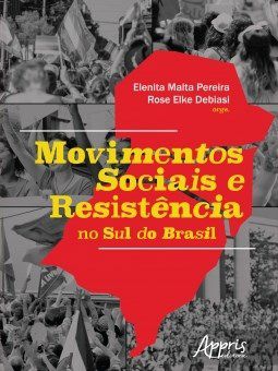Livro Movimentos Sociais e Resistencia No Sul do Brasil - Pereira