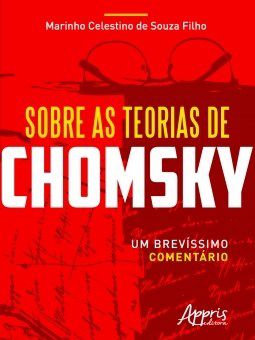 Livro Sobre as Teorias de Chomsky: Um Brevissimo Comentario - Souza Filho