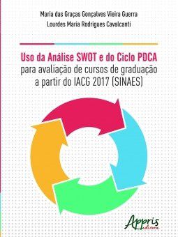 Livro Uso da Analise Swot e do Ciclo Pdca para Avaliacao de Cursos de Graduacao A - Guerra/ Cavalcanti