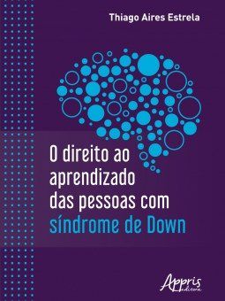 Livro Direito ao Aprendizado das Pessoas com Sindrome de Down, O - Estrela