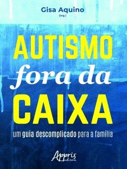 Livro Autismo Fora da Caixa