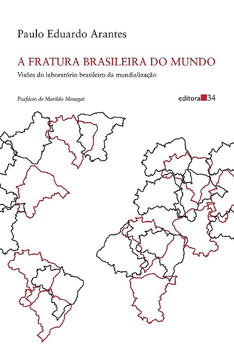 Livro Fratura Brasileira do Mundo, A - Arantes
