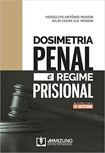 Livro Dosimetria Penal e Regime Prisional - Mossin - Mizuno