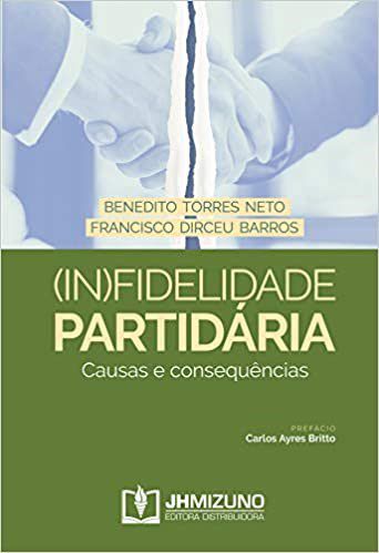 Livro (in)fidelidade Partidária: Torres Neto