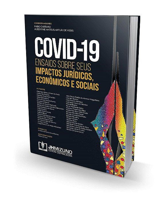 Livro Covid-19 Ensaios sobre Seus Impactos Juridicos, Economicos e Sociais - Assis