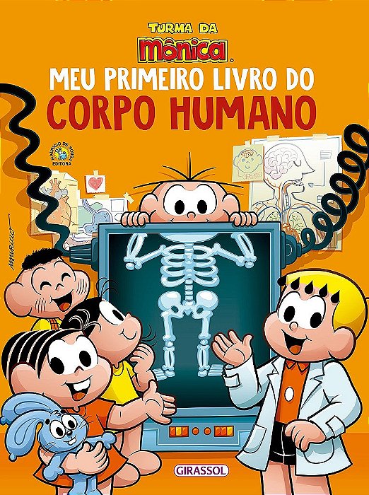Livro Turma da Monica Meu Primeiro  do Corpo Humano