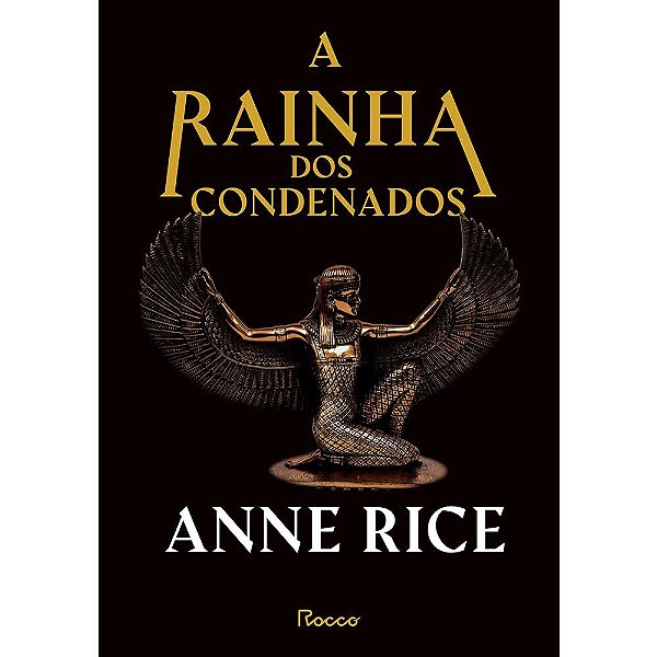 Livro Rainha dos Condenados, A - Rice