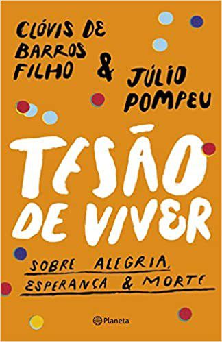 Livro Tesao de Viver - Barros Filho/pompeu