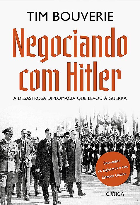 Livro Negociando com Hitler: a Desastrosa Diplomacia Que Levou a Guerra - Bouverie