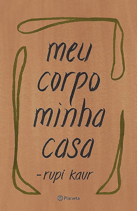 Livro Meu Corpo Minha Casa  Kaur