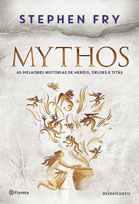 Livro Mythos: as Melhores Historias de Herois, Deuses e Titas - Fry
