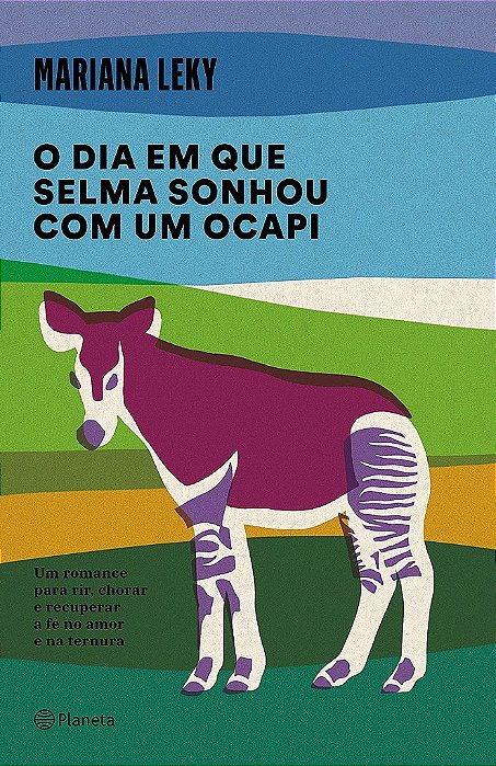 Livro Dia em Que Selma Sonhou com Um Ocapi, O - Leky