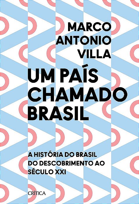 Livro Um País Chamado Brasil  Villa