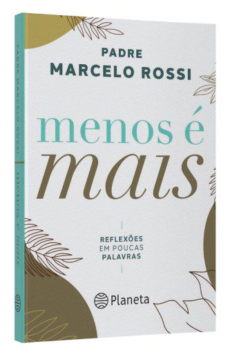 Livro Menos e Mais Reflexões em Poucas Palavras Marcelo Rossi