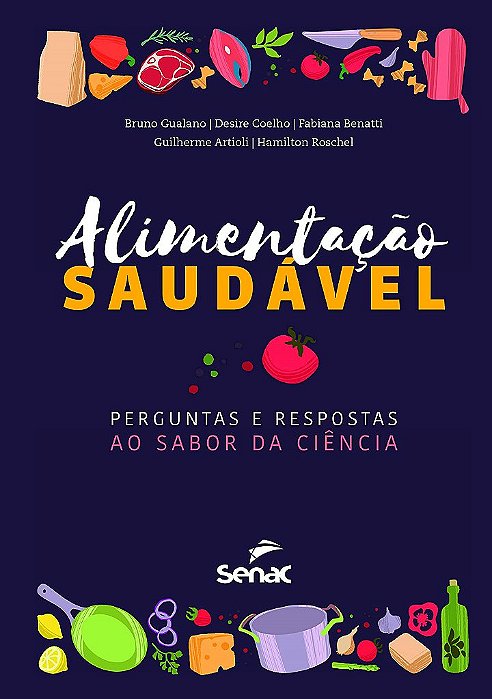 Livro Alimentação Saudável - Gualano - Senac